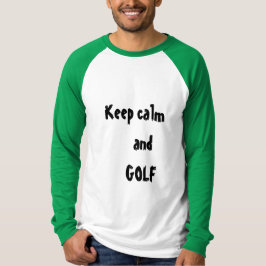 Mantenha a calma e o GOLF Citação de T-shirt mascu