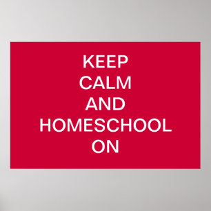 MANTENHA a CALMA E o HOMESCHOOL no poster da cópi