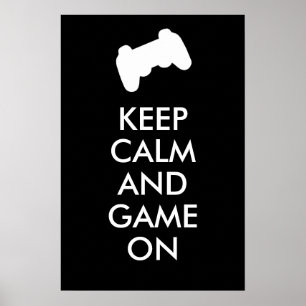 Mantenha a calma e o jogo no poster