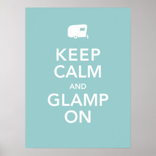 Mantenha a calma e o poster de Glamp sobre - rv
