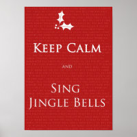 Mantenha a calma e o Sing Jingle Bels poster