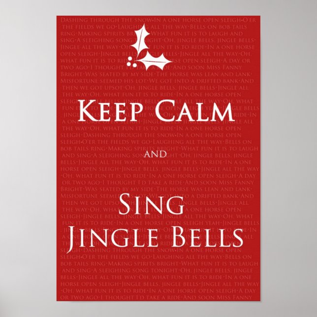 Mantenha a calma e o Sing Jingle Bels poster (Frente)