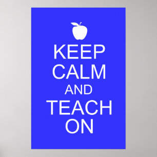 Mantenha a calma e o TEACH no Poster