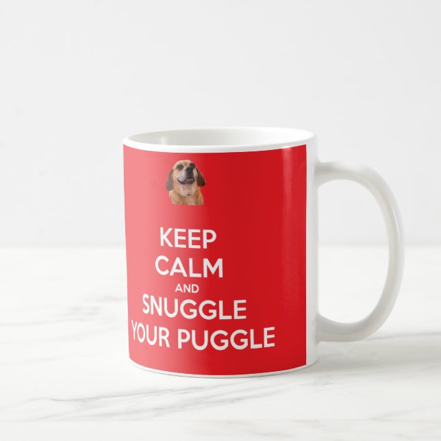 Mantenha a calma e Snuggle sua CANECA de Puggle - (Direita)