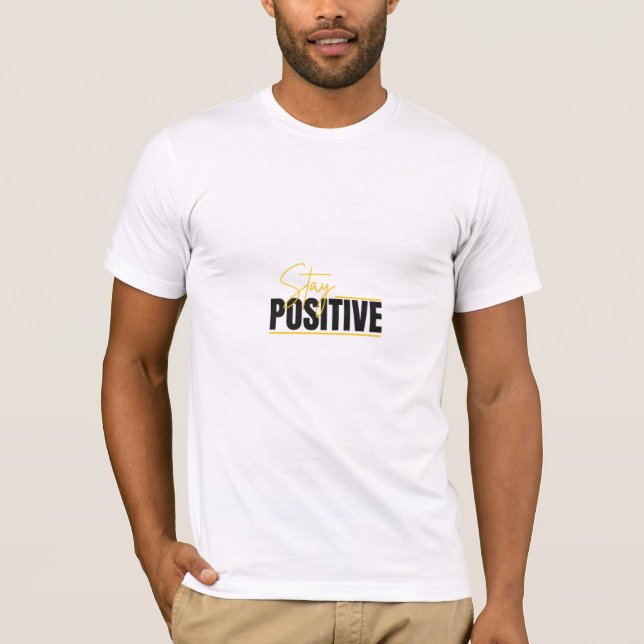 Mantenha a melhor camiseta positiva (Frente)