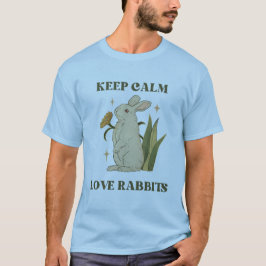 Mantenha Calma - Ame Coelhos T-Shirts