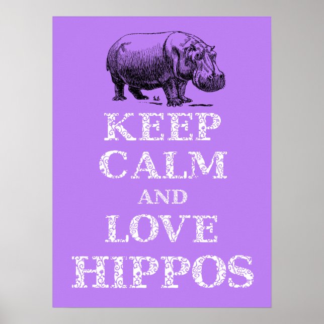 Mantenha calma e amor Hippos Hippotamus poster (Frente)