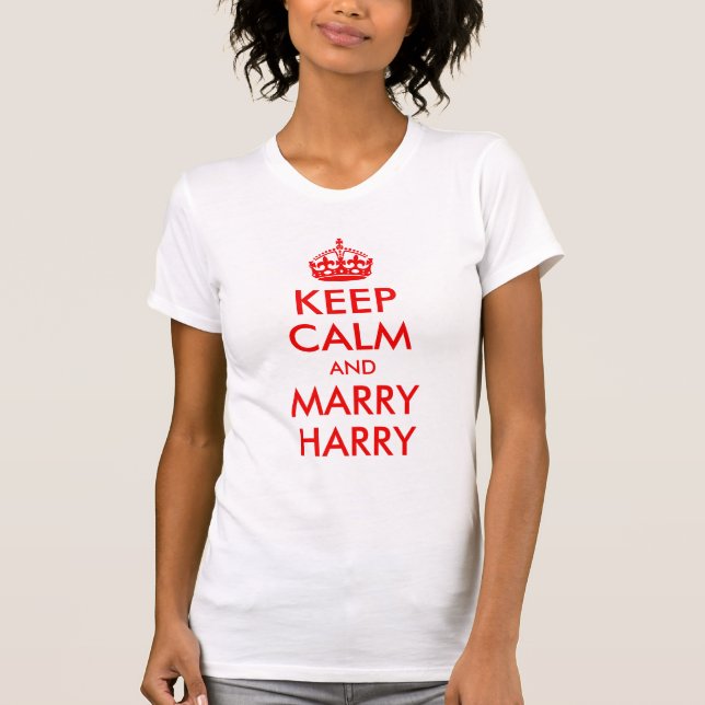 Mantenha Calma e Case com o Príncipe Harry Camisa (Frente)