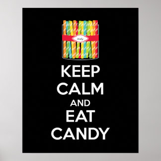 Mantenha calma e coma Impressão de Poster doce