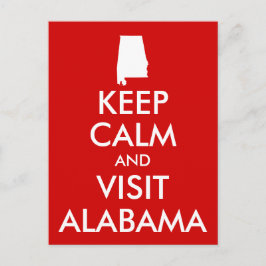 Mantenha Calma e Visite Alabama Cartão Postal