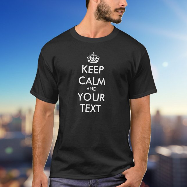 Mantenha calmo criador de camisetas (Custom keep calm t shirt)