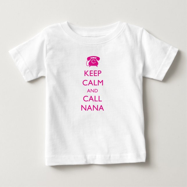 MANTENHA CALMO E CHAME NANA T-SHIRT NOVO DA (Frente)