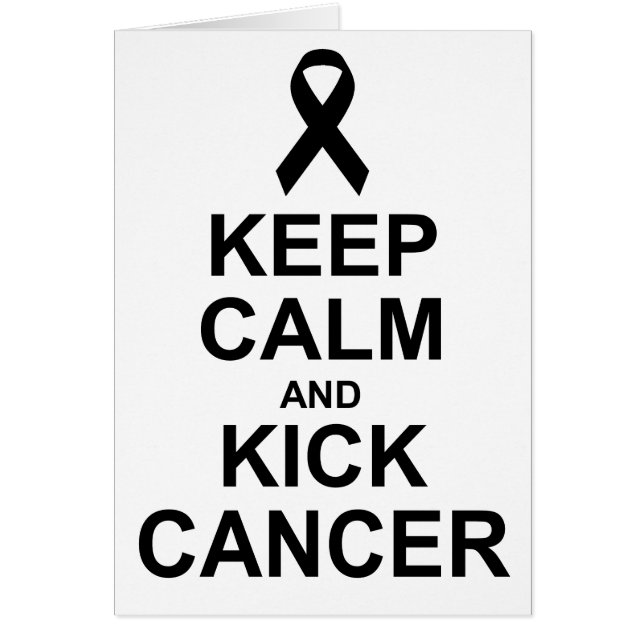 Mantenha cartão calmo e do pontapé do cancer (Frente)