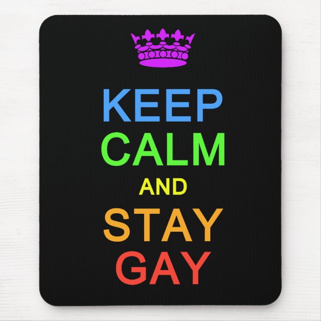 Mantenha mousepad calmo & da estada do gay (Frente)