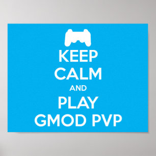 Mantenha o poster de Gmod PVP da calma e do jogo
