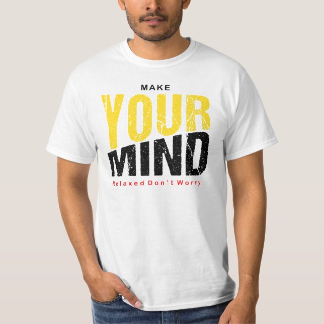 Mantenha ou design seu próprio T-Shirt (Frente)