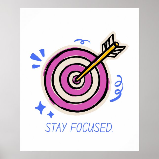 Mantenha-se focado - Poster motivacional (Frente)