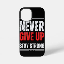 Mantenha-se positivo | Uplifting iPhone 12 Mini Ca