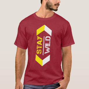 Mantenha-Se Selvagem Com T-Shirt - Adventure Inspi