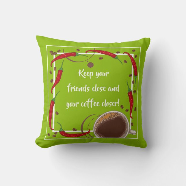 MANTENHA SEUS AMIGOS PERTO... ALMOFADAS THROW (Frente)