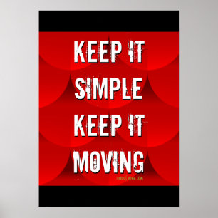 Mantenha simples mantê-lo o poster 20x28 móvel