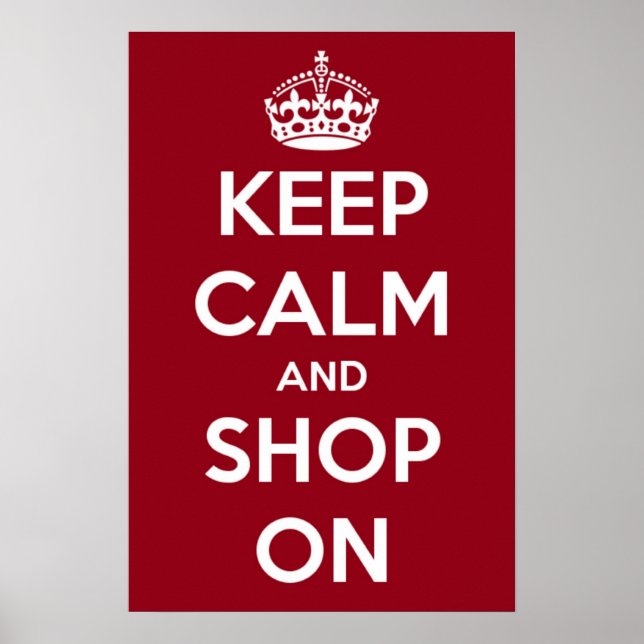 Manter a Calma e Continuar Comprando Poster (Frente)