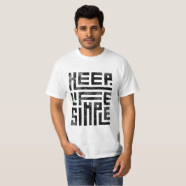 manter a vida em camiseta simples