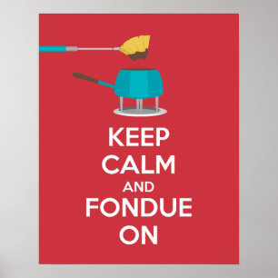 Manter Calma e Fondue no Poster Impressão