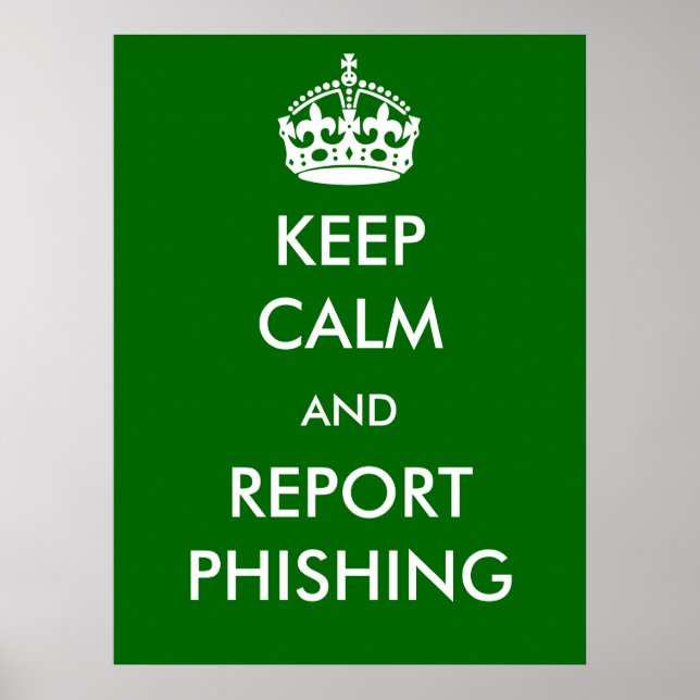 Manter calma e relatar Poster de Phishing (Frente)