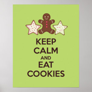 Manter Calmo e Comer Cookies Poster