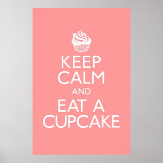 Manter Calmo e Comer Poster Cupcake