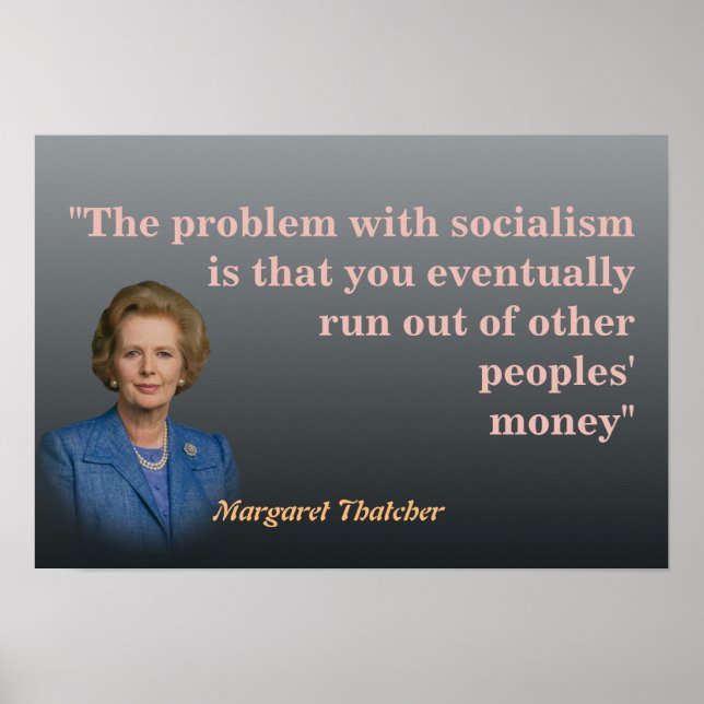 Margaret Thatcher Cita O Poster Socialismo (Frente)