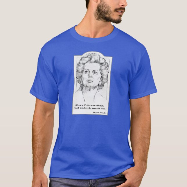 Margaret Thatcher - t-shirt da verdade (Frente)