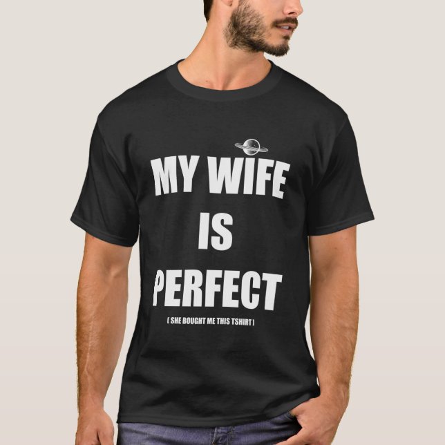 Marido Engraçado Camisa Minha Esposa É Perfeita El (Frente)