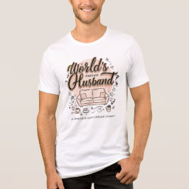 Marido Mais ou Menos do Mundo Camiseta Personaliza