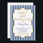 Marinho Convite de festas Surpresa Azul Dourado El<br><div class="desc">Um elegante convite de aniversário surpresa em azul e ouro marinho, com faixas de marinho azul e branca e quadro de texto brilhante dourado. O quadro de texto com brilho neste convite de festa de aniversário clássico e clássico apresenta uma sombra para dar uma aparência elevada. Esta festa surpresa azul...</div>