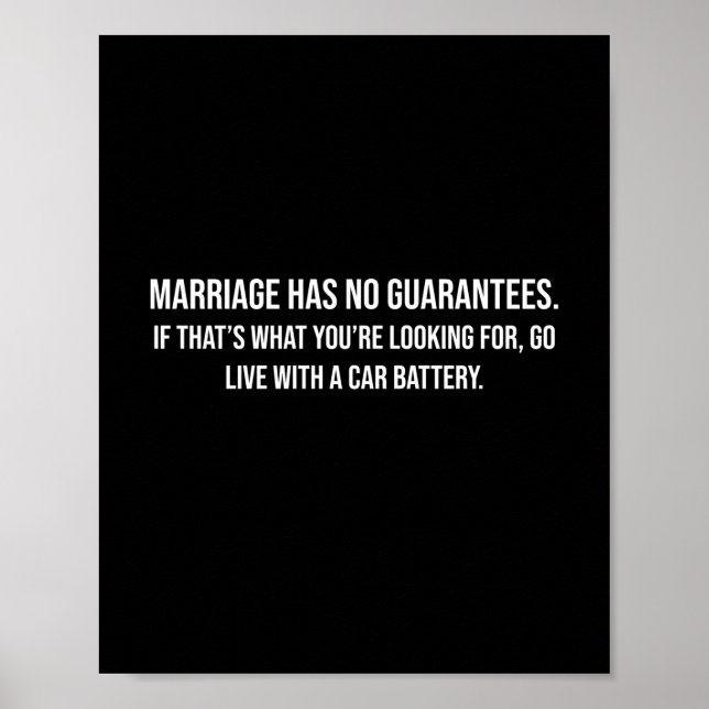 Marriage has no guarantees Funny  Poster (Frente)