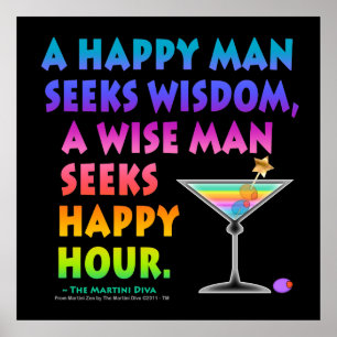 MARTINI ZEN ART: Sábio Busca Poster de Feliz Hora
