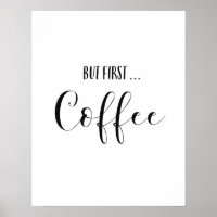 Mas o primeiro Impressão de arte de café