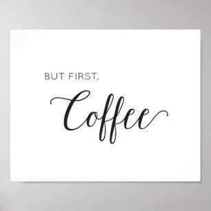 Mas primeiramente, café - impressão preto e bran