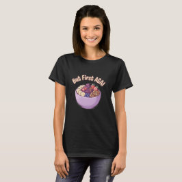 Mas Primeiro Açaí Camiseta Kawaii Fofa