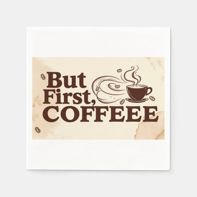 Mas primeiro café, amantes do café guardanapos de  (Frente)