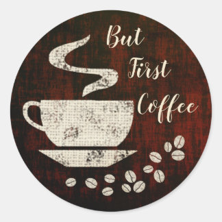 Mas Primeiro Café - Autocolantes