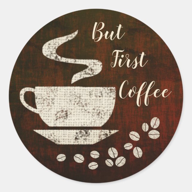 Mas Primeiro Café - Autocolantes (Frente)