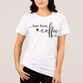 Mas Primeiro Café Camiseta Tri Blend de Café para