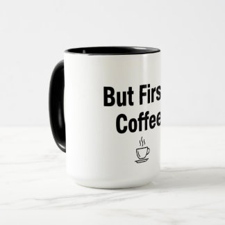 Mas Primeiro Café – Caneca Minimalista com Xícara