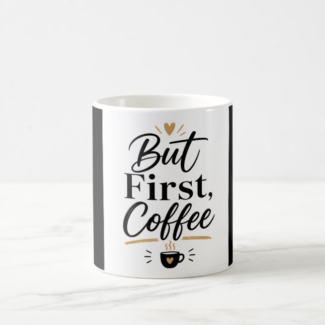Mas Primeiro Café – Caneca para Amantes de Café Mi (Centro)