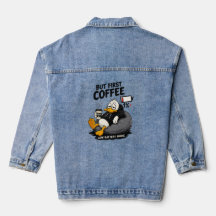 Mas Primeiro Café Jaqueta de Denim Engraçada Prese