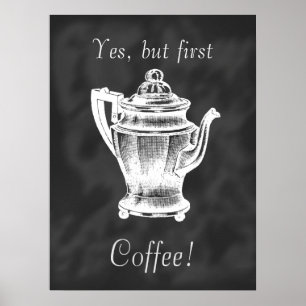 Mas primeiro café, poster de quadro