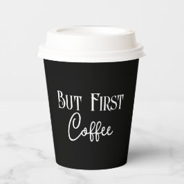 Mas primeiro café preto